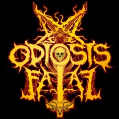 ODIOSIS FATAL