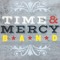 Time and Mercy
