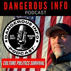 Dangerous INFO podcast