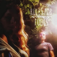 Rules For Fools