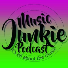 Music Junkie Podcast.