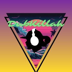 DubKillah