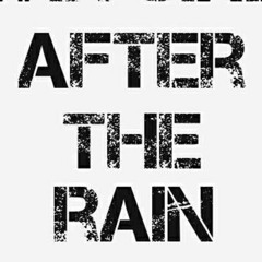 After the Rain