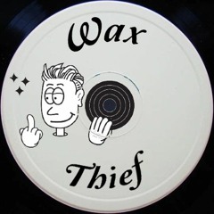 Wax Thief