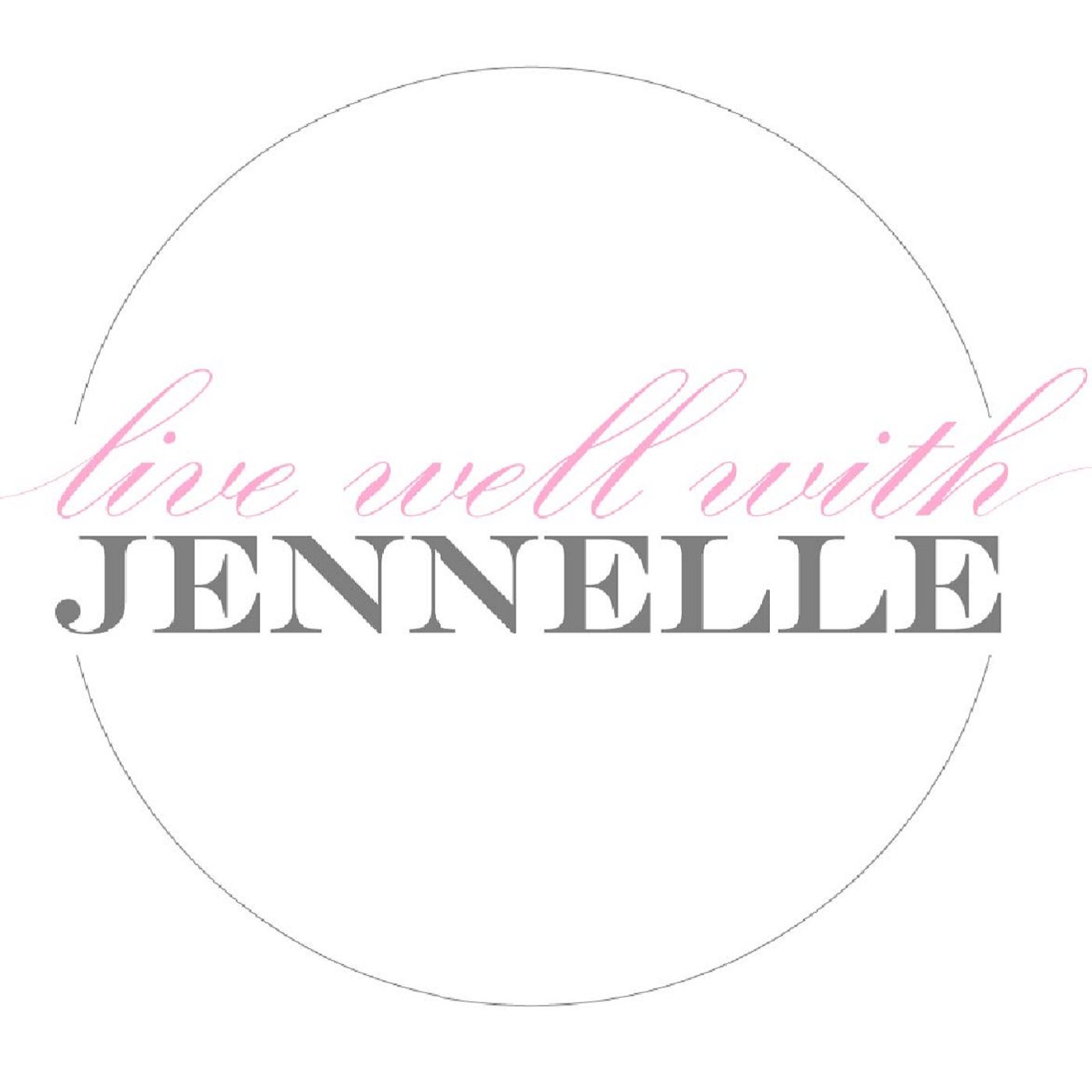 Live Well With Jennelle