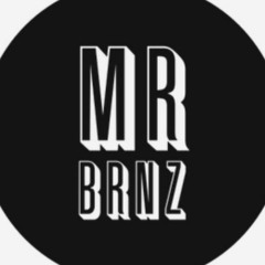 MR BRNZ