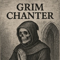 Grim Chanter