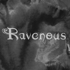 Ravenous