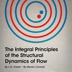 Principles of the Structural Dynamics of Flow