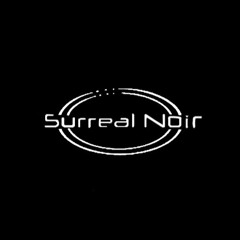 Surreal Noir