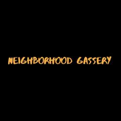 Neighborhood Gassery XI