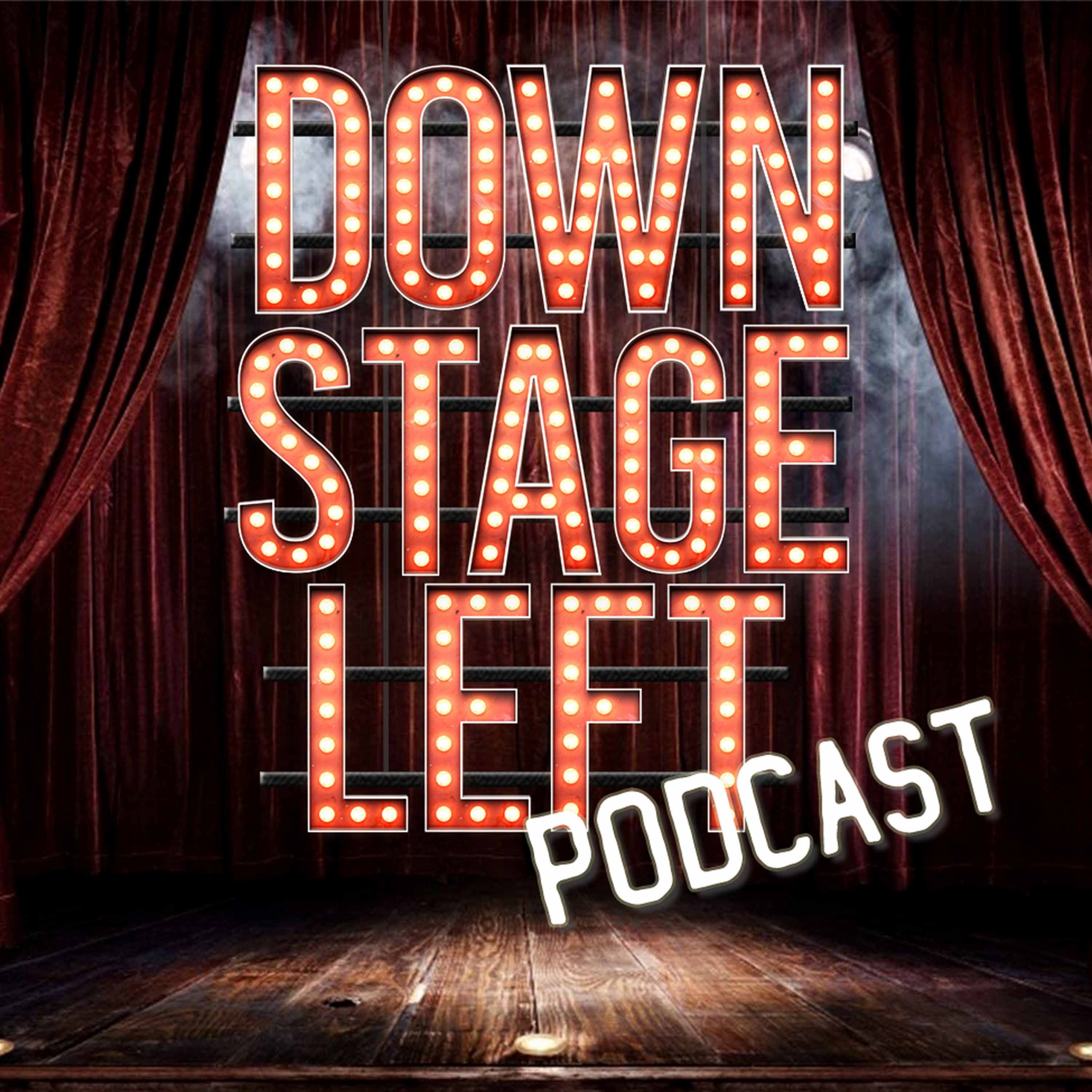 Down Stage Left Podcast