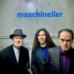 maschineller
