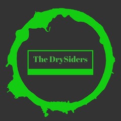 TheDrysiders