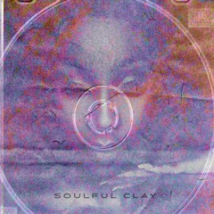 Soulful Clay