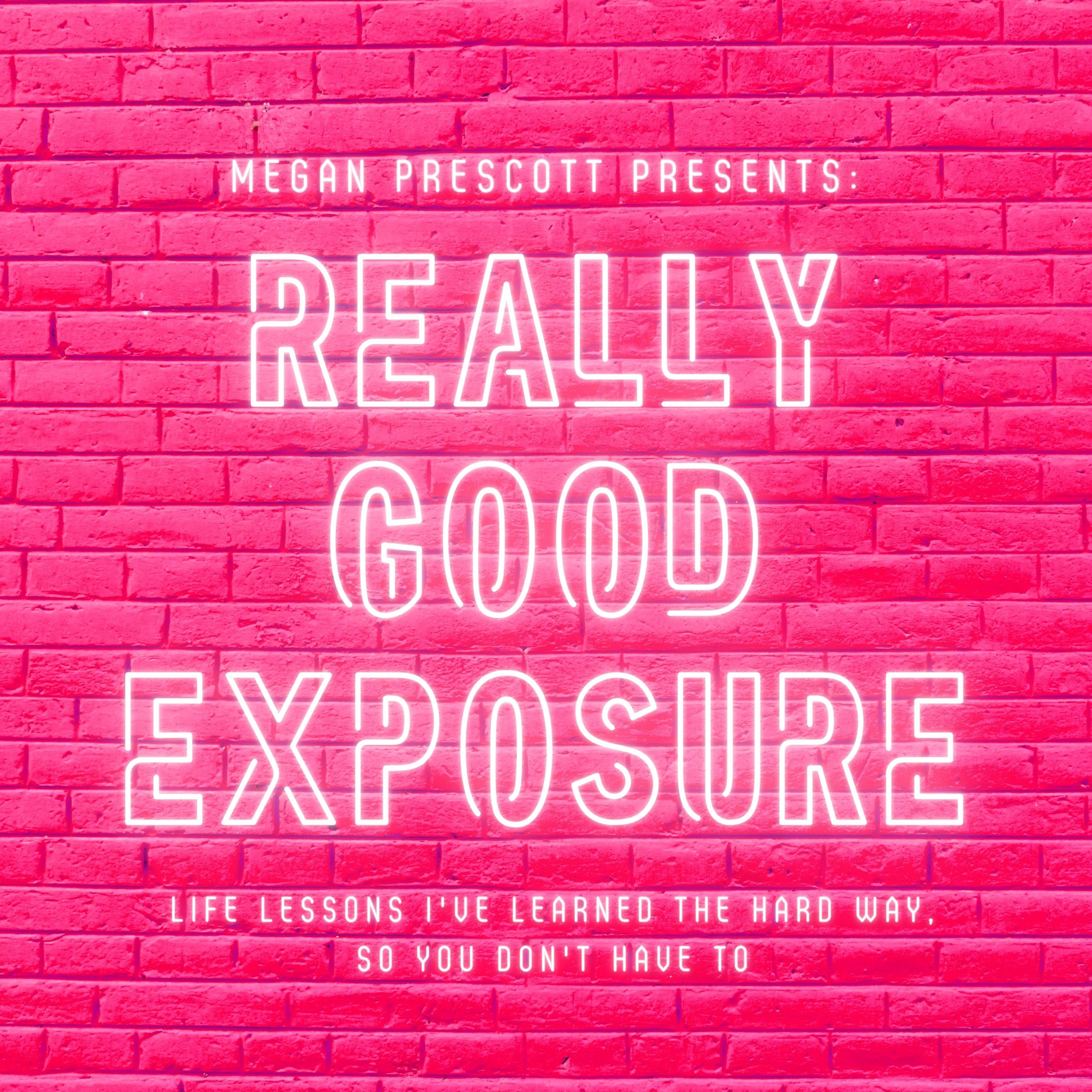 Really Good Exposure
