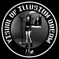 Visual Of Illusion Dream