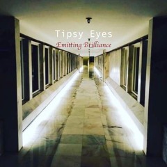 Tipsy Eyes