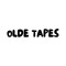 Olde Tapes