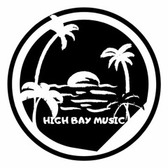 HIGH BAY MUSIC