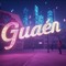 Guaén