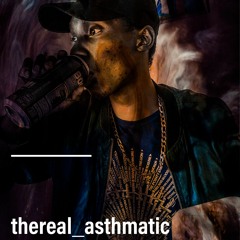 thereal_Asthmatic