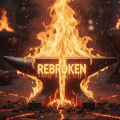Rebroken