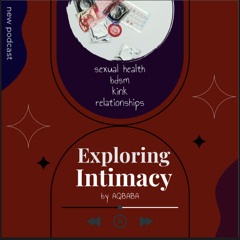 Exploring Intimacy || کشف صمیمیت