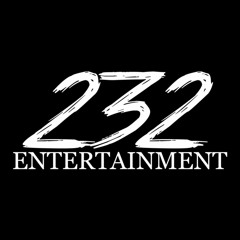 232 Entertainment ✪