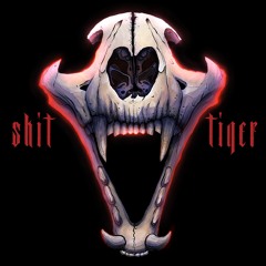 Shit Tiger