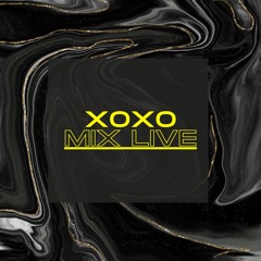 XOXO MIX LIVE