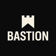 BASTION