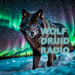 Wolf Druid Radio