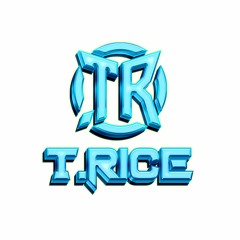 T.Rice ( Đặng minh trí)