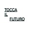 Tocca il Futuro
