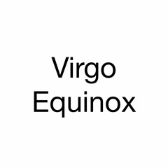 Virgo Equinox