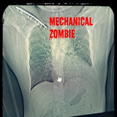 Mechanical Zombie