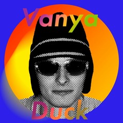 Vanya Duck
