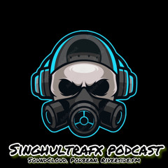 Singhultrafx Podcast
