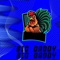 big daddy (」ﾟﾛﾟ)｣