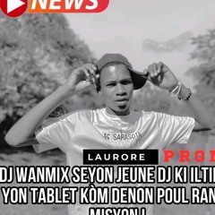 dj wanmix piti tablèt la