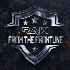Raw From The Frontline!