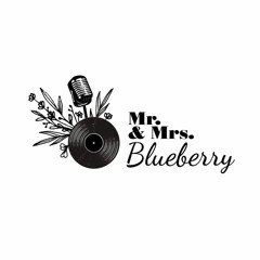 Mr. and Mrs. Blueberry