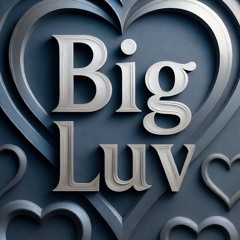 Big Luv Groove: Smooth Remix