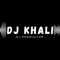 DJ KHALI MX