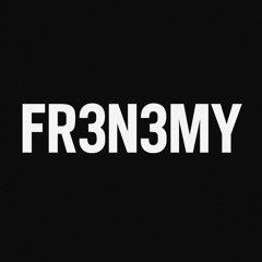 FR3N3MY