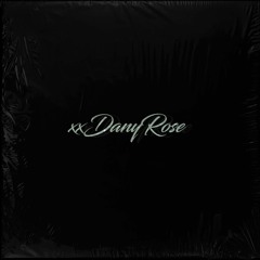xxDanyRose