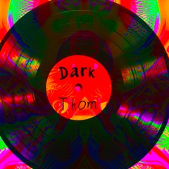 Dark Thom