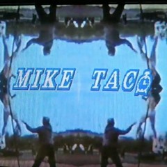 Mikey Taco