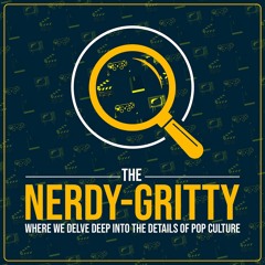 The Nerdy-Gritty